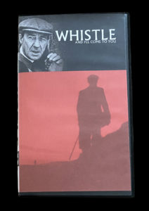 Whistle and I'll Come to You VHS